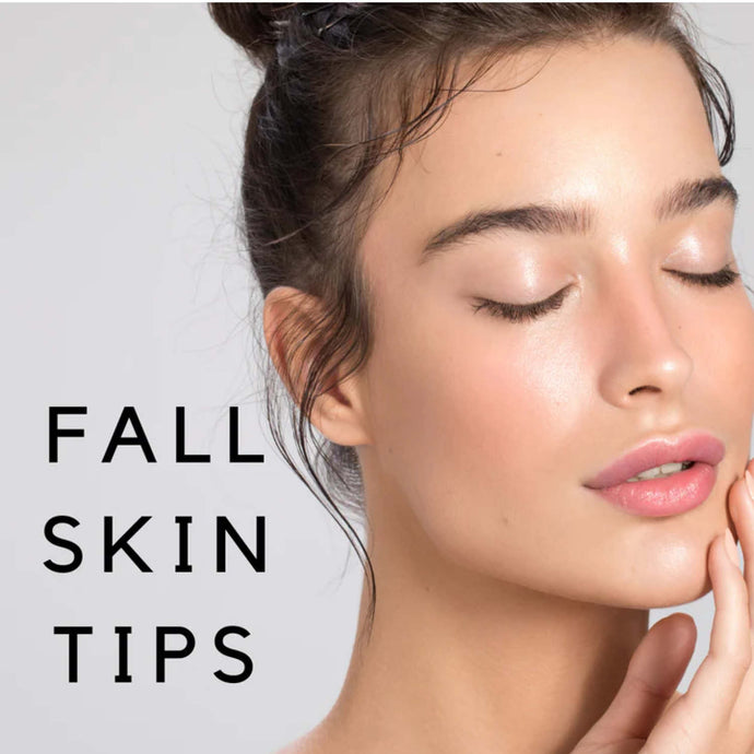 Essential Fall Skincare Tips: Transitioning Your Skin for the Colder Months